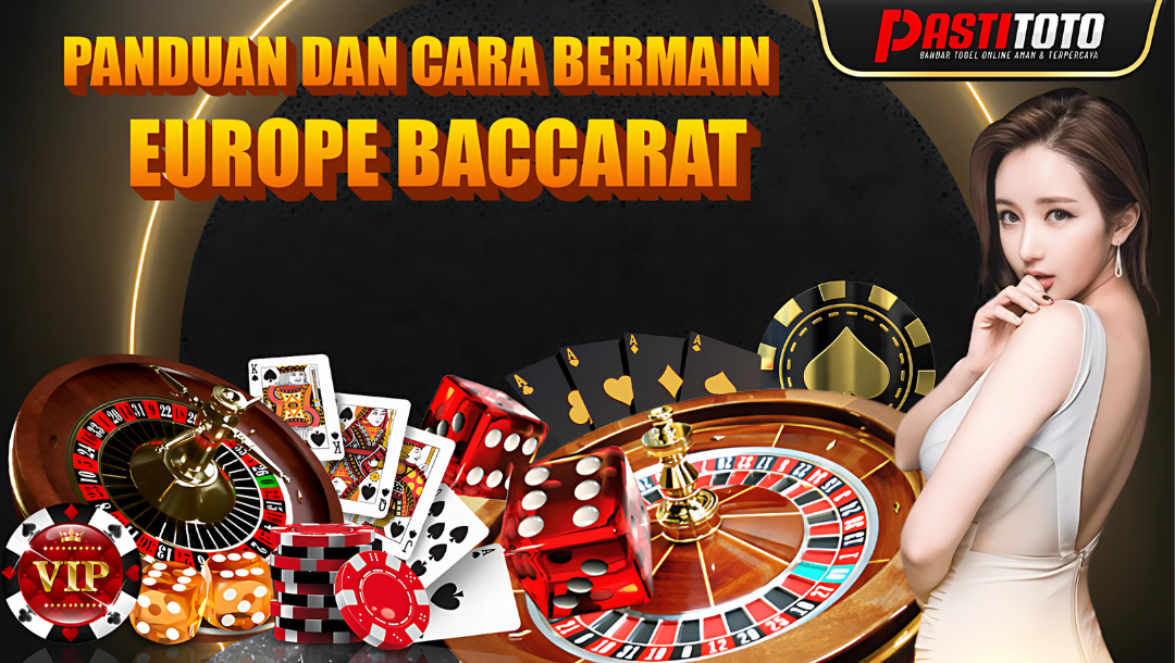CARA BERMAIN EUROPE BACCARAT