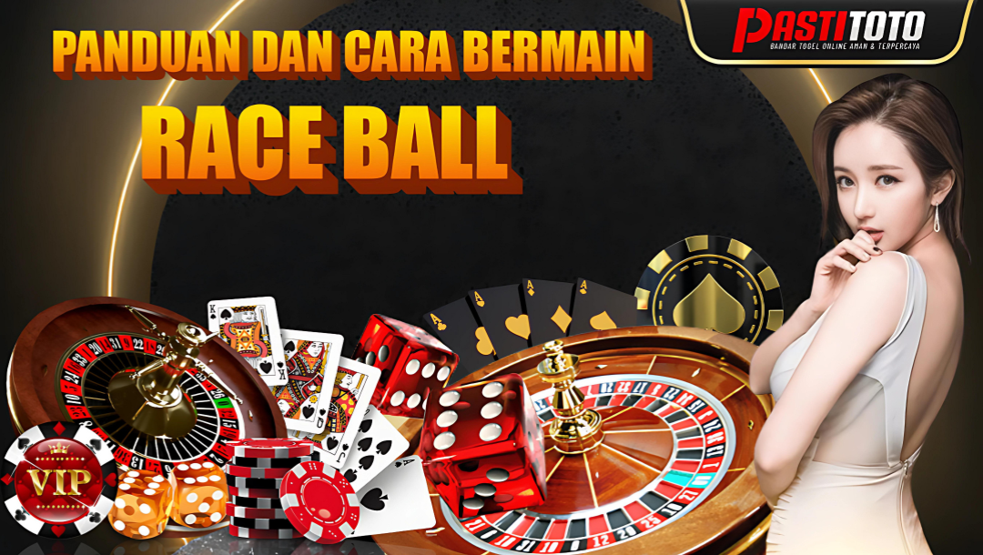 CARA BERMAIN RACE BALL